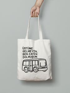 Stoffbeutel - „Üstüme gelmeyin..“